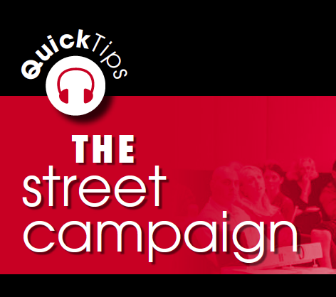 Quick Tips with Lee Woodward, The Street Campaign Quick Tips with Lee Woodward, The Street Campaign